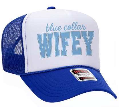 Blue Collar Wifey Light Blue Design Adult Otto Foam Trucker Hat Truck You Hat Co.