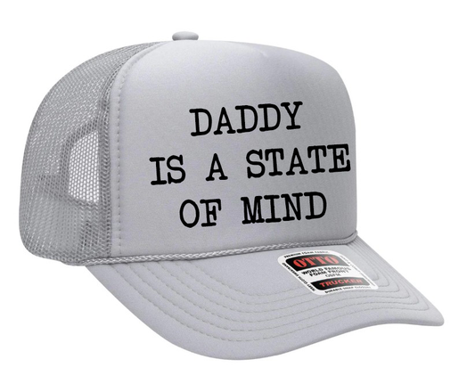Daddy is a State of Mind Adult OTTO Foam Trucker Hat Cap Truck You Hat Co.