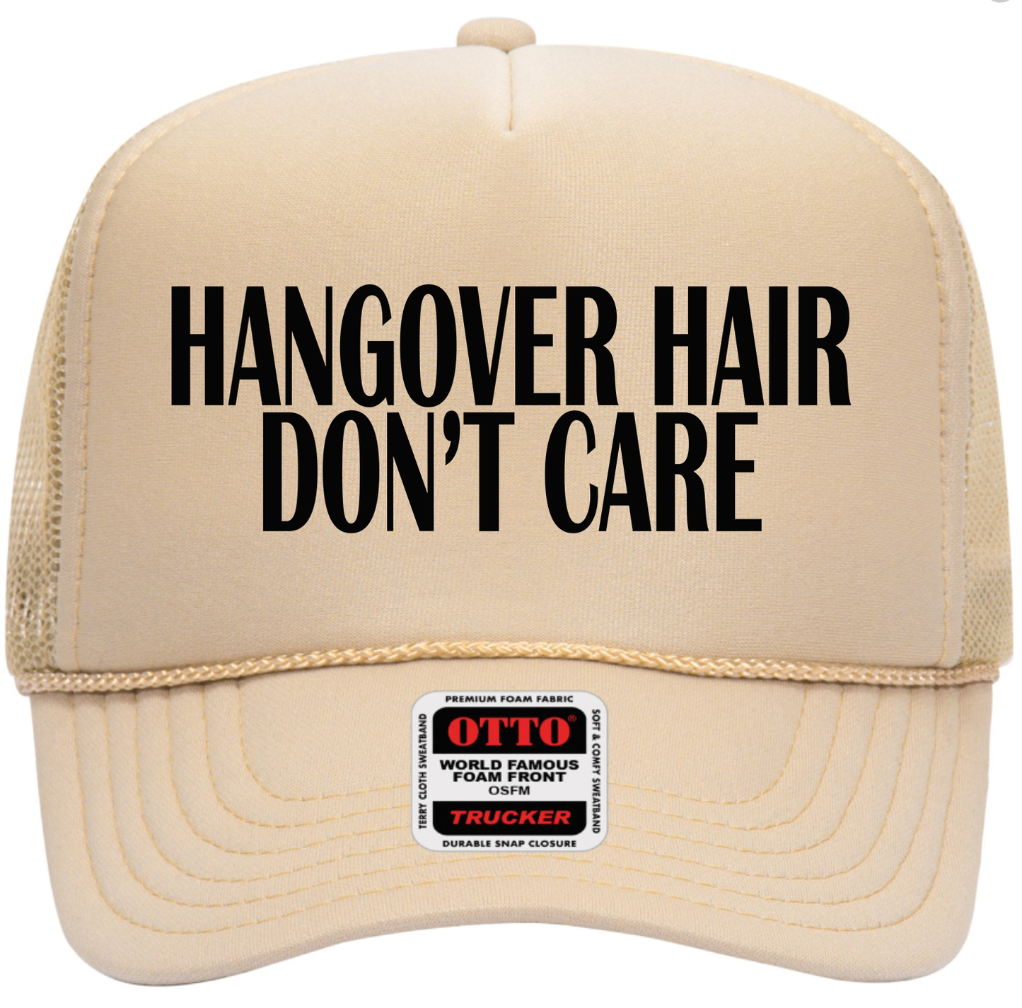 Hangover Hair Don't Care Adult Otto Foam Trucker Hat Truck You Hat Co.