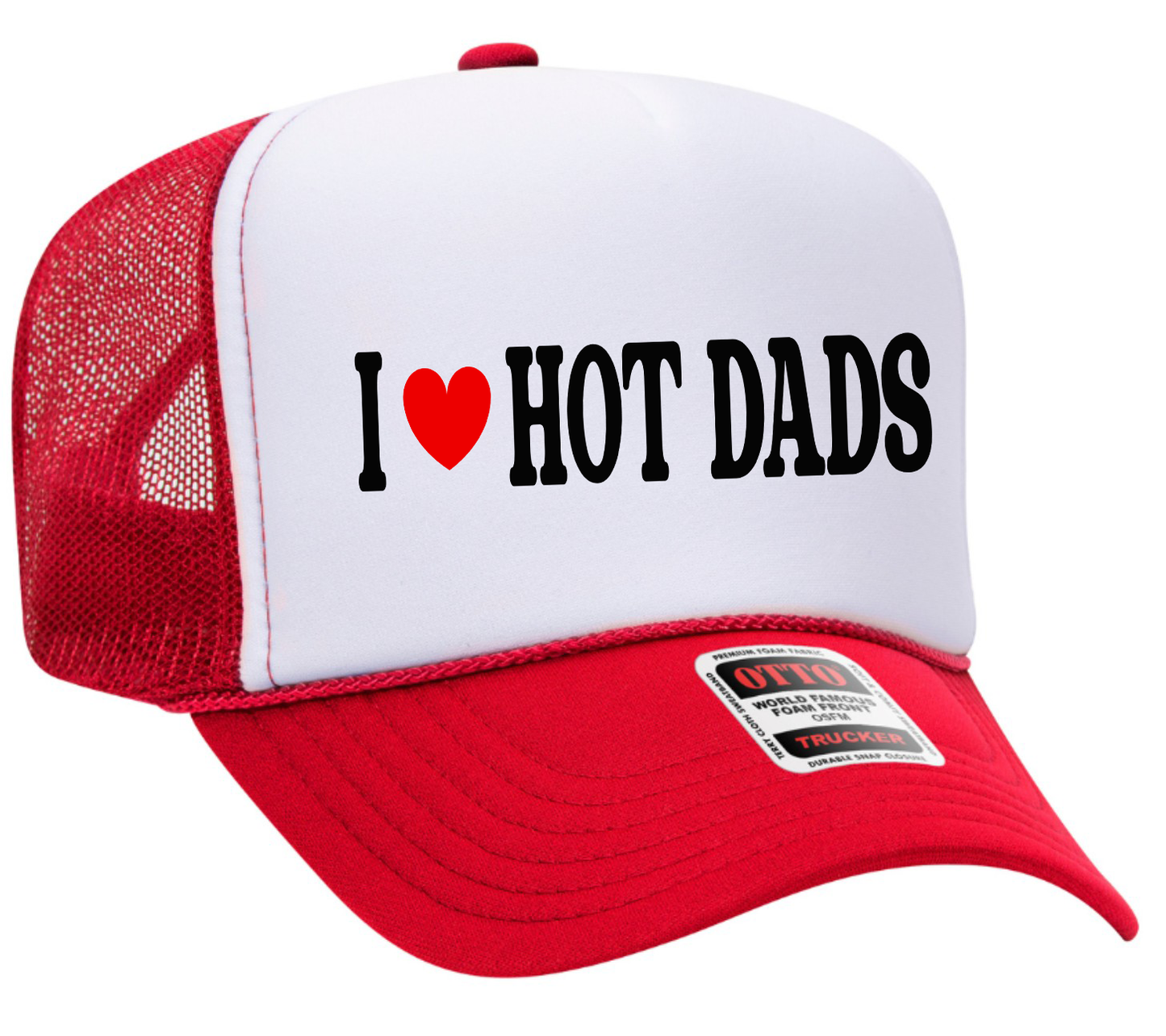 I Love Hot Dads Adult Otto Foam Trucker Hat