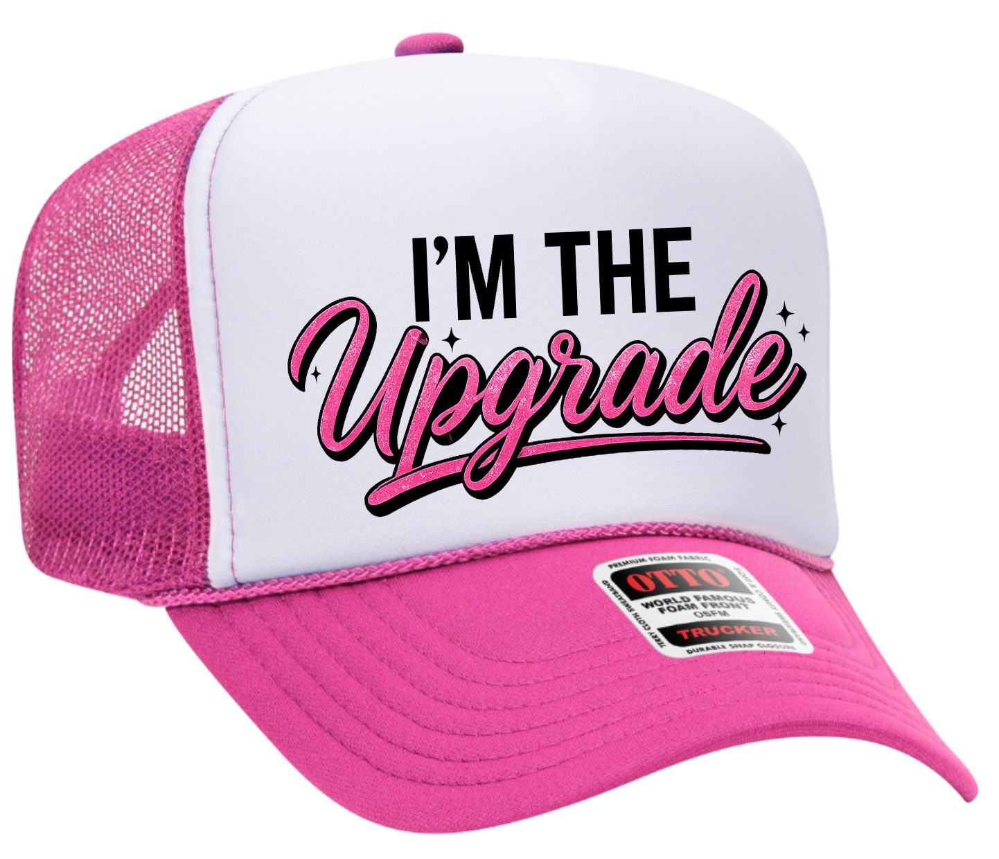 I'm the Upgrade Adult OTTO Foam Trucker Hat Truck You Hat Co.