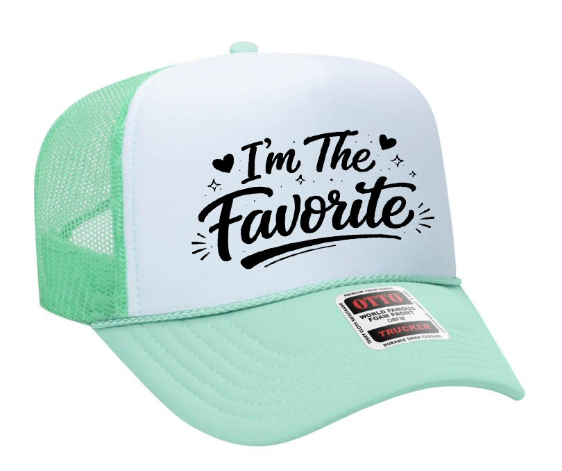 I'm the Favorite Adult OTTO Foam Trucker Hat Truck You Hat Co.