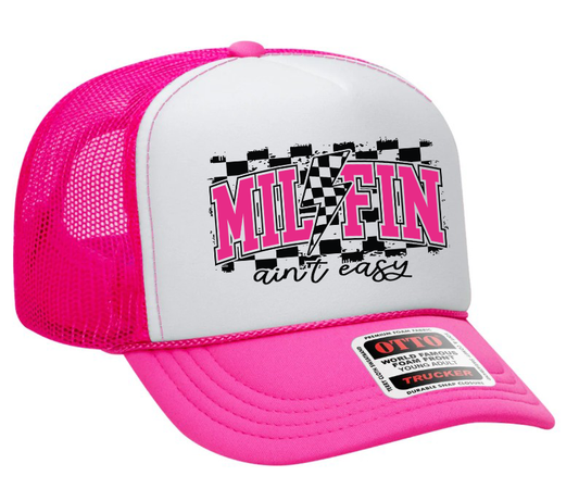 Milfin' Ain't Easy Pink Design Adult Otto Foam Trucker Hat Truck You Hat Co.