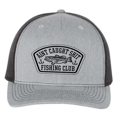 Ain't Caught Sh!t Fishing Club Richardson 112 Snapback 5 Panel Cap Truck You Hat Co.