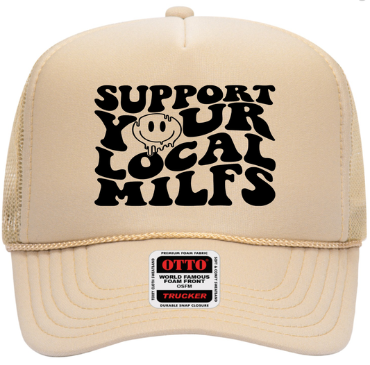 Support Your Local MILFS Adult Otto Foam Trucker Hat
