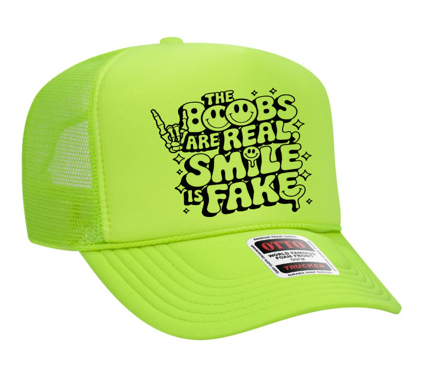Boobs are Real Smile is Fake Adult OTTO Foam Trucker Hat Truck You Hat Co.
