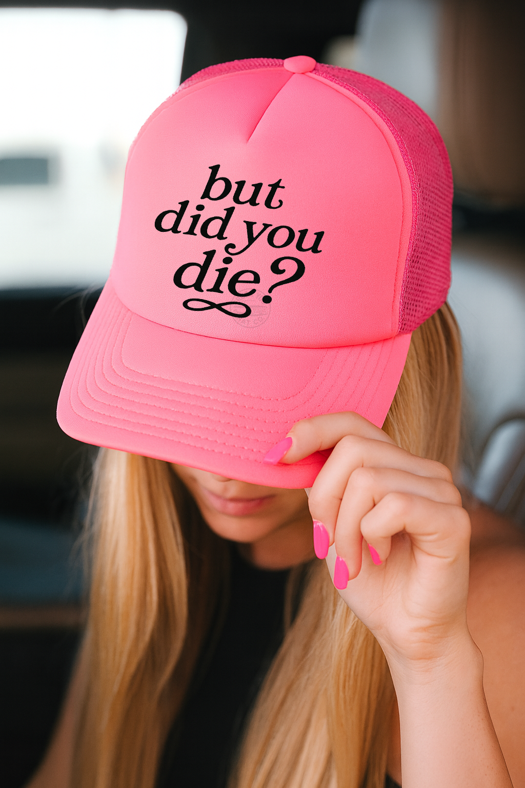 But Did You Die? Adult OTTO Foam Trucker Hat Truck You Hat Co.