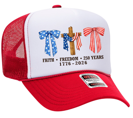 Faith Freedom 250 Years Patriotic Adult OTTO Foam Trucker Hat Truck You Hat Co.