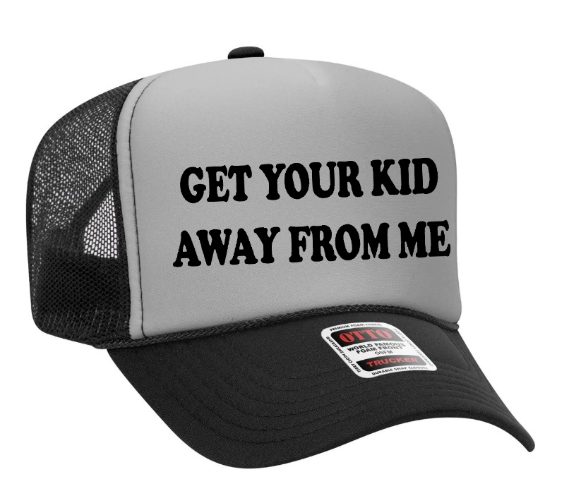 Get Your Kid Away From Me Adult Otto Foam Trucker Hat Truck You Hat Co.