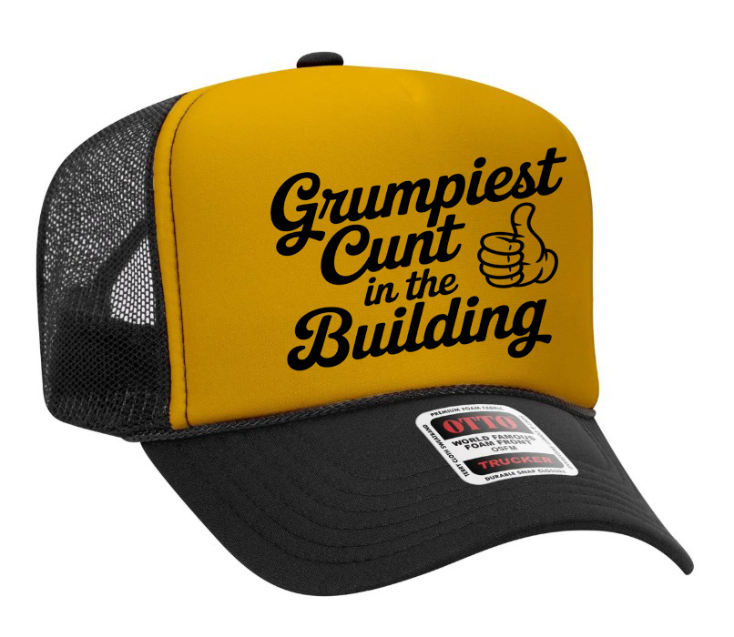 Grumpiest Cunt In the Building Adult Otto Foam Trucker Hat Truck You Hat Co.
