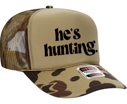he's hunting Adult OTTO Foam Trucker Hat Truck You Hat Co.