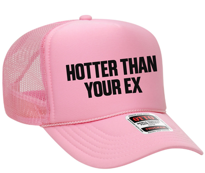Hotter Than Your Ex Adult OTTO Foam Trucker Hat Truck You Hat Co.