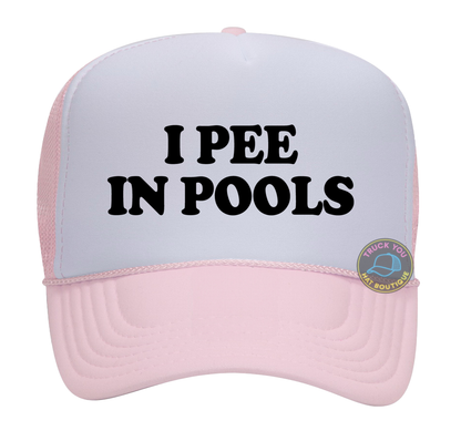 I Pee in Pools Adult Otto Foam Trucker Hat