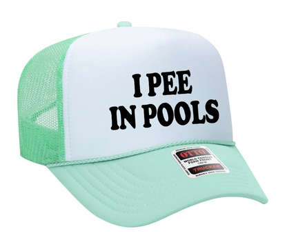 I Pee in Pools Adult Otto Foam Trucker Hat