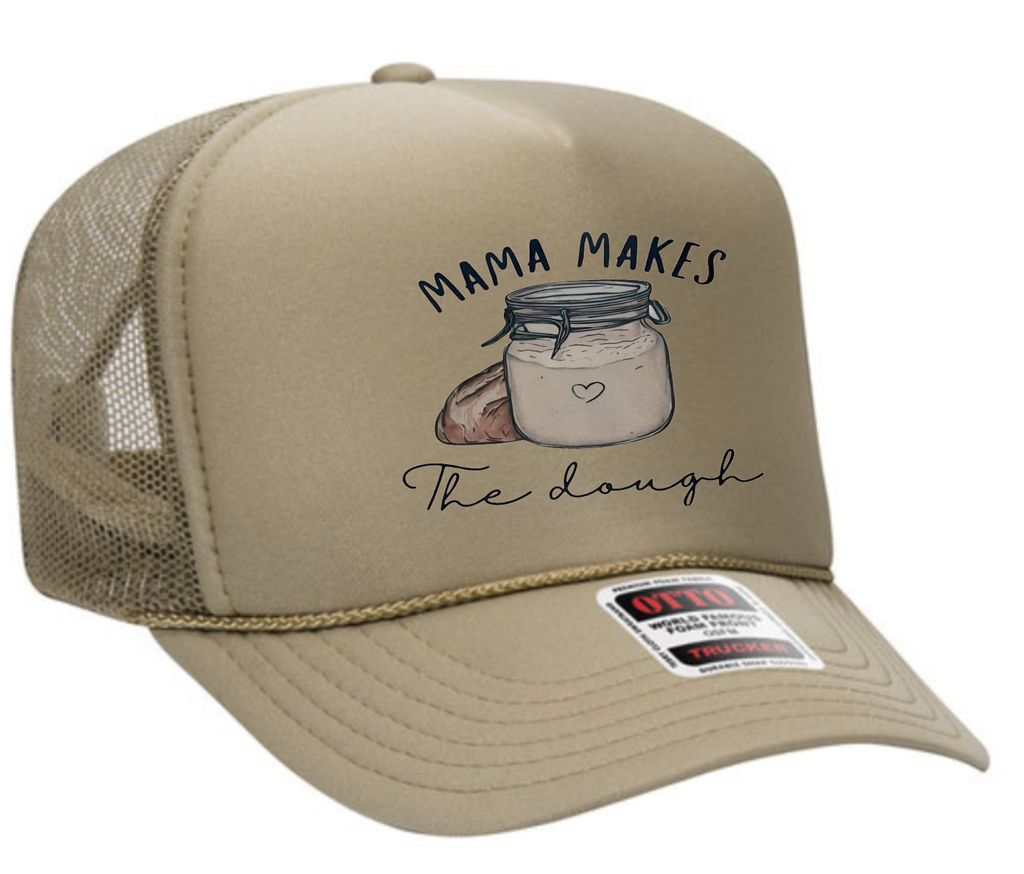 Mama Makes the Dough Sourdough Design Adult Otto Foam Trucker Hat